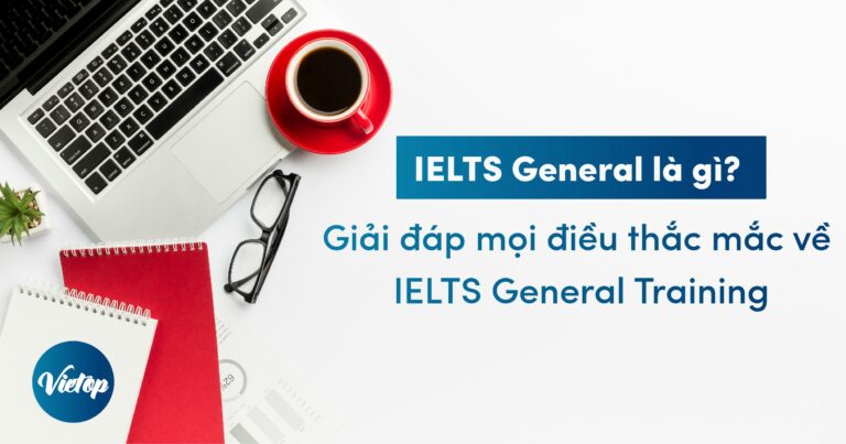 Điểm số IELTS General được tính như thế nào?