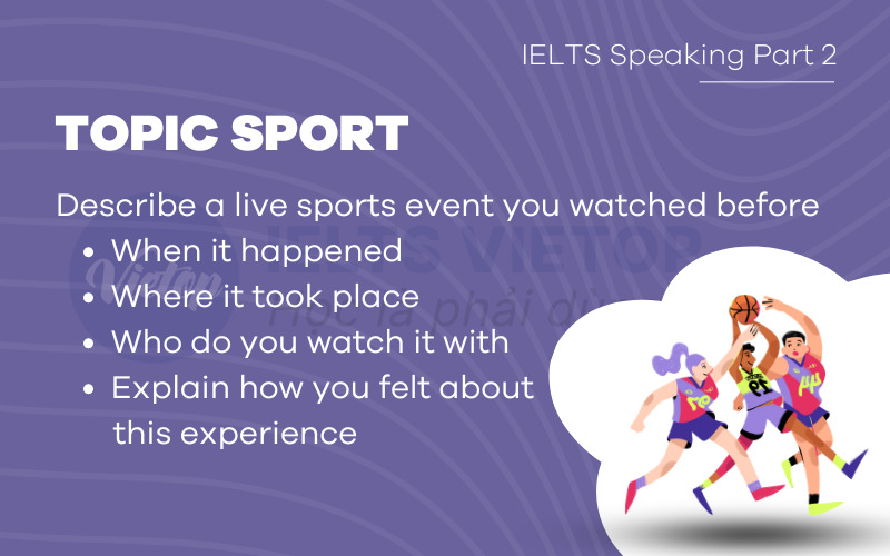 Bài mẫu topic Sport - Speaking IELTS part 2