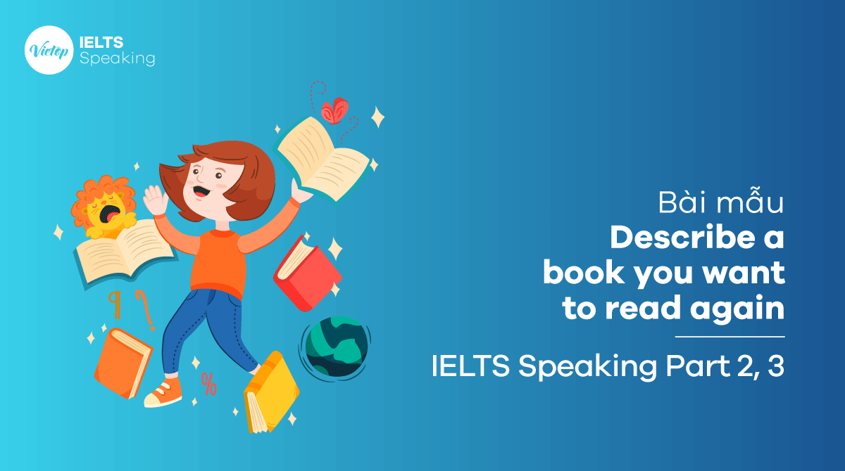  IELTS Speaking part 3 Describe a book you want to read again