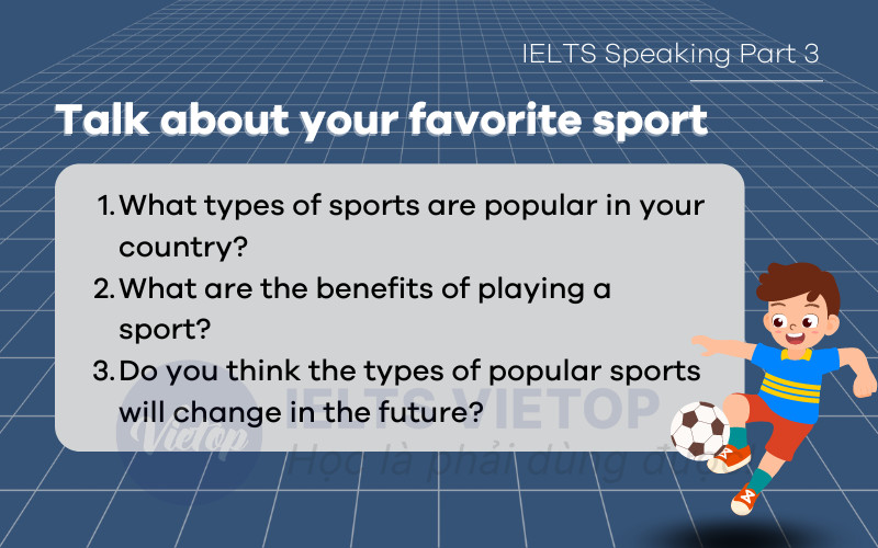 Talk about your favorite sport - IELTS Speaking part 3