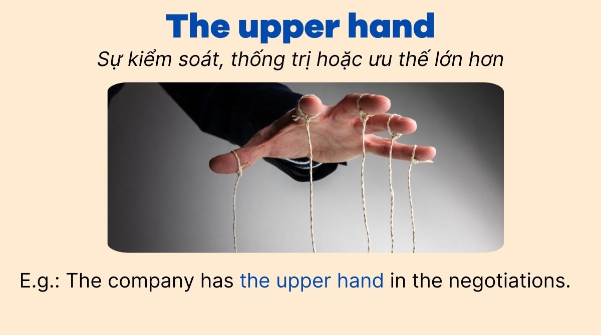 The upper hand là gì