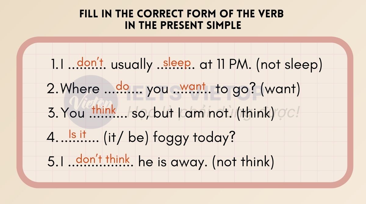 Fill in the correct form of the verb in the present simple