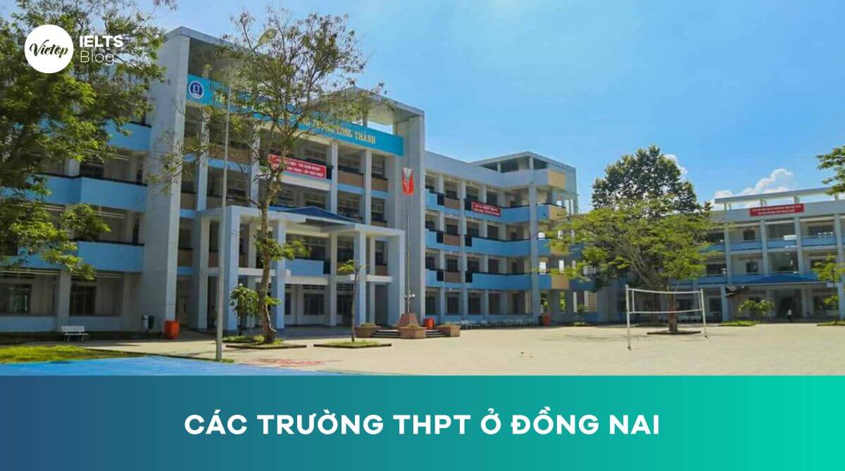 Các trường THPT ở Đồng Nai