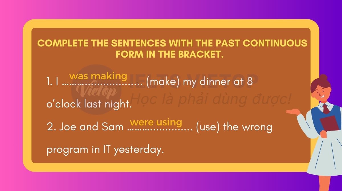 Complete the sentences with the past continuous form of the verbs in brackets