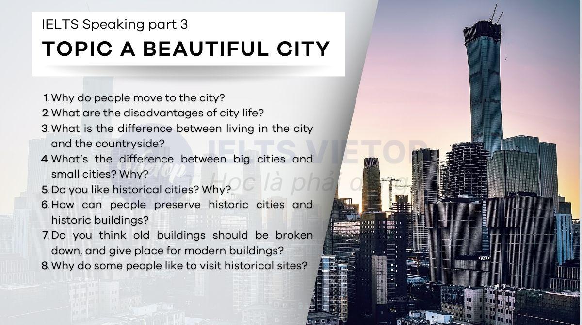 Describe a beautiful city - IELTS Speaking part 3