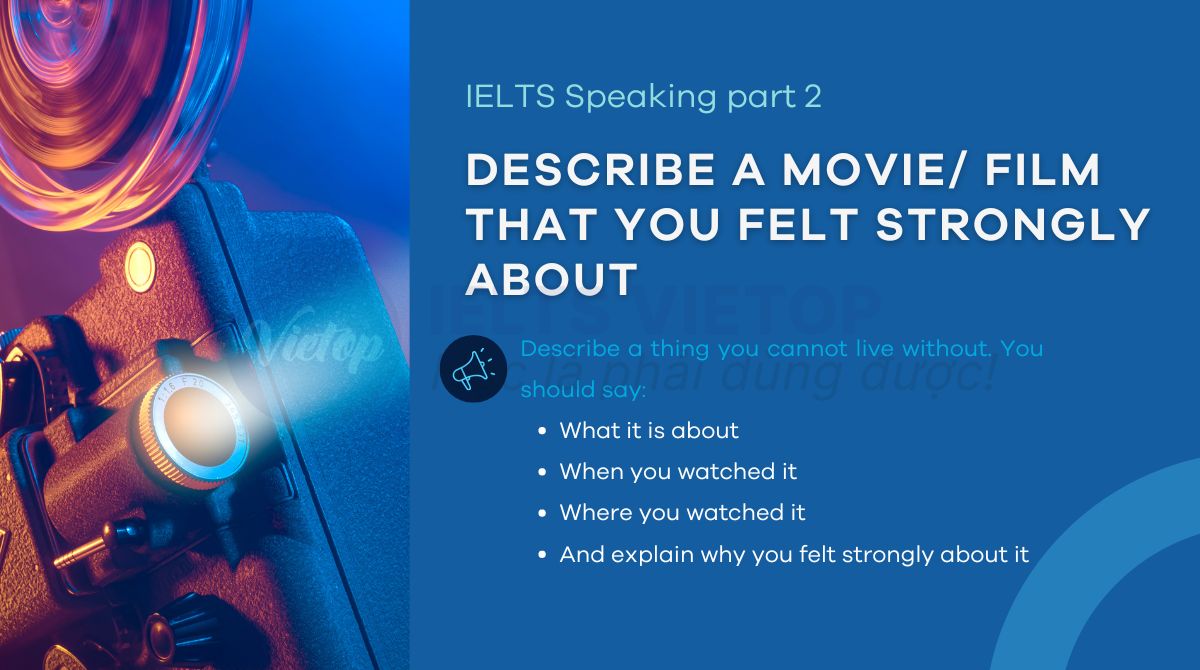 Topic film - IELTS Speaking Part 2