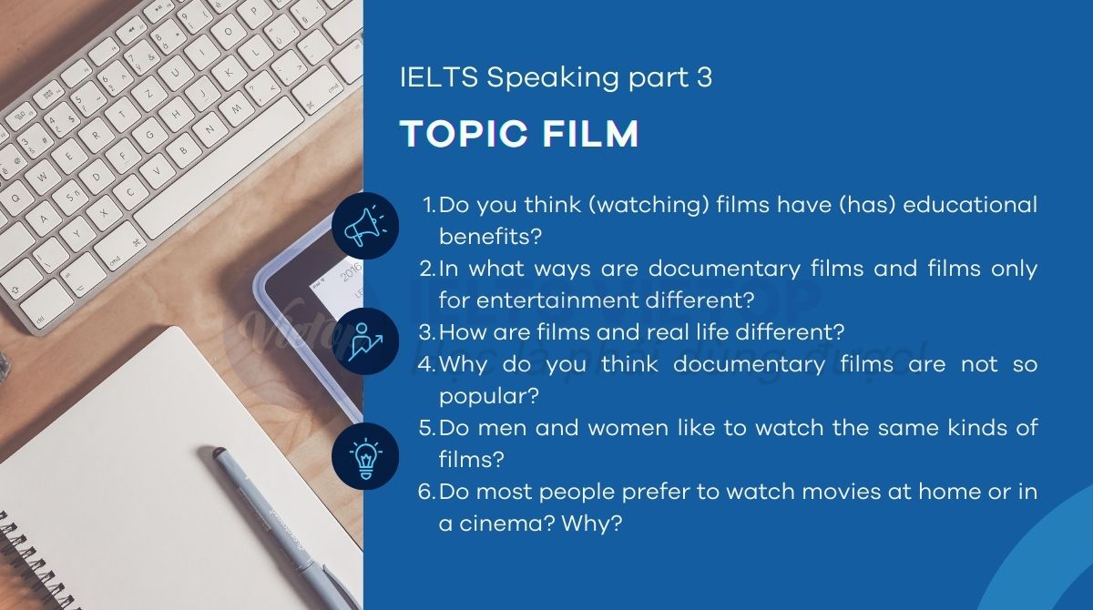 Topic film - IELTS Speaking part 3