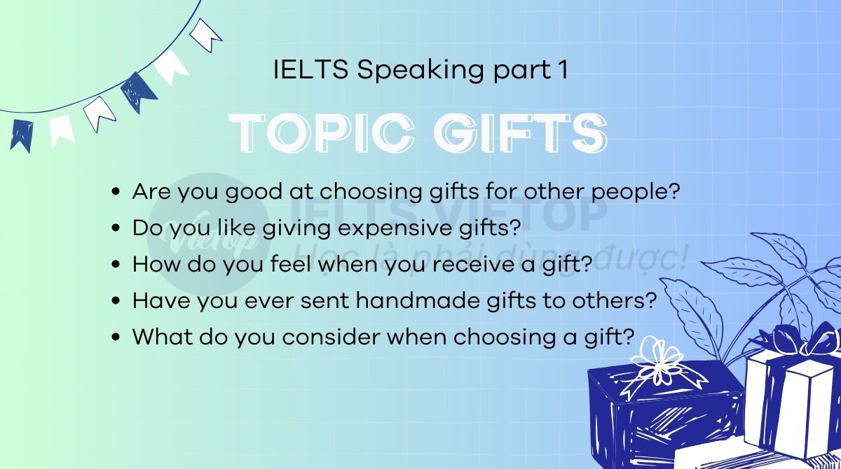 Topic gifts - IELTS Speaking Part 1
