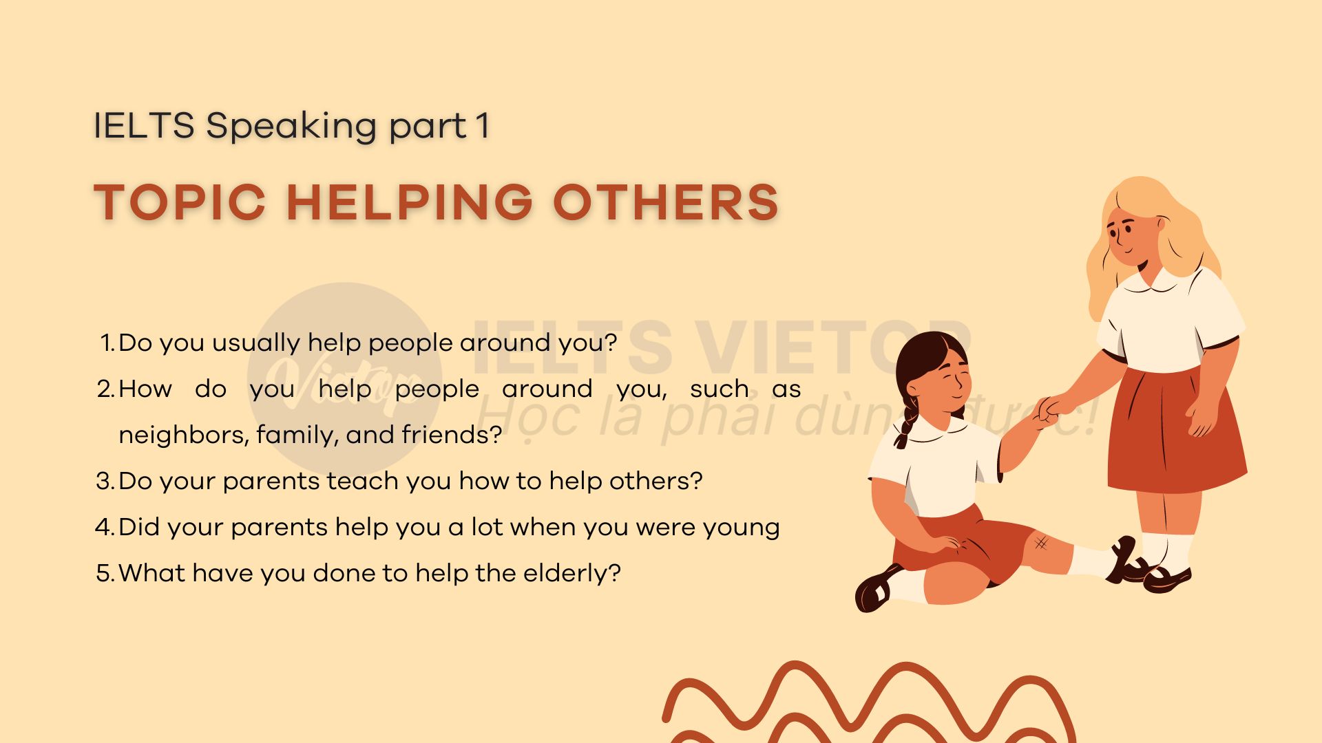 Topic helping others - IELTS Speaking part 1