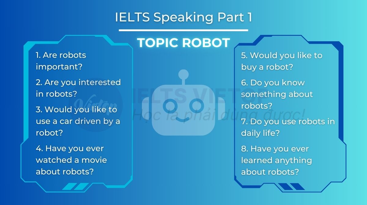 Topic robot - IELTS Speaking part 1