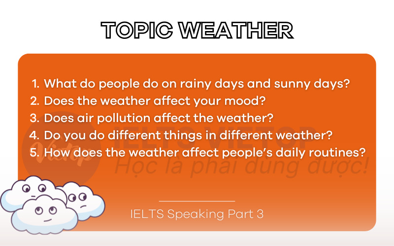 Bài mẫu topic Weather – IELTS Speaking part 3