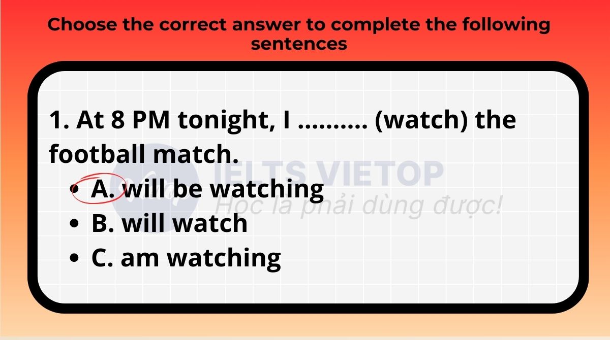 Choose the correct answer to complete the following sentences 12