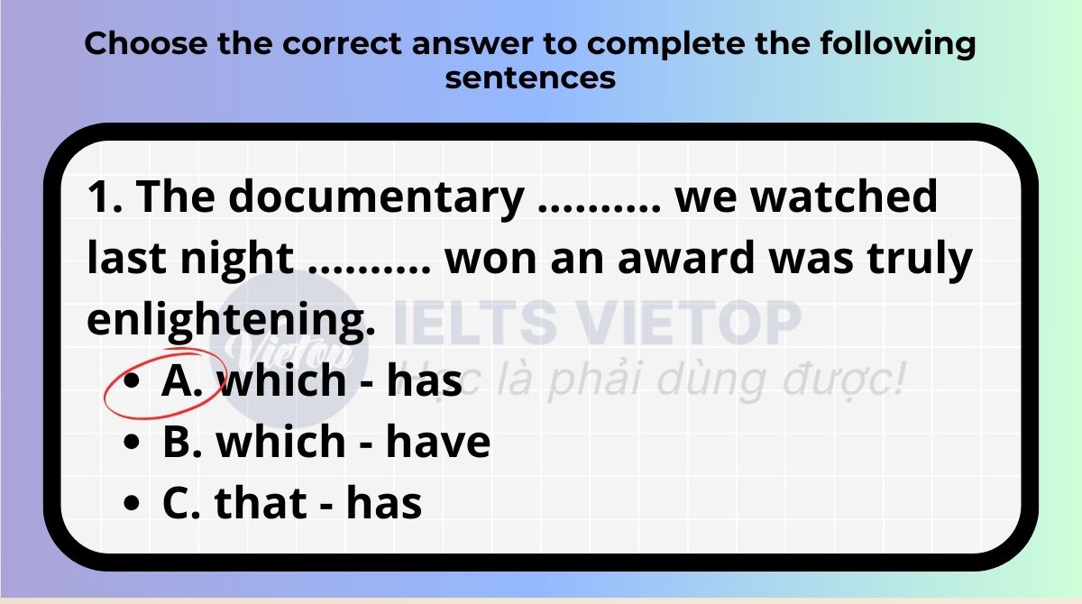 Choose the correct answer to complete the following sentences 19