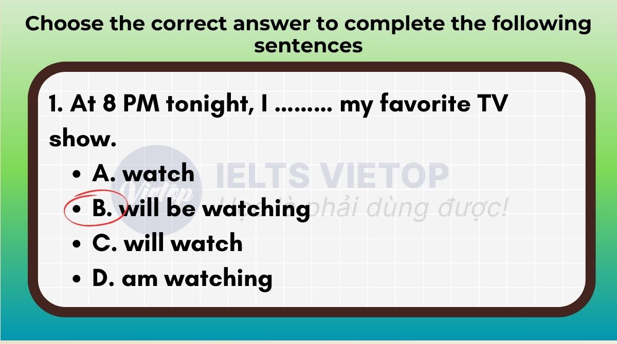 Choose the correct answer to complete the following sentences