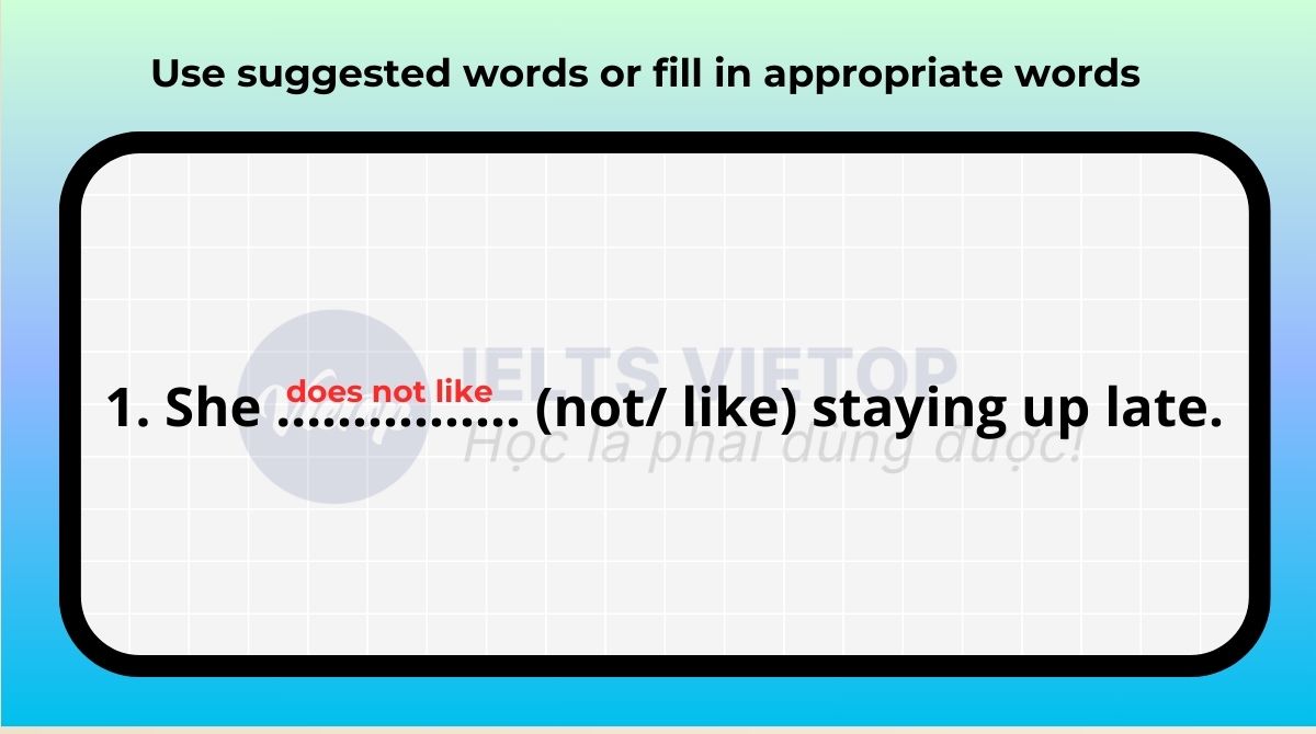 Use suggested words or fill in appropriate words