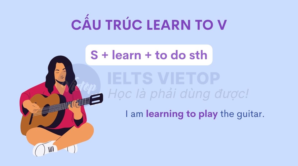 Cấu trúc learn to V