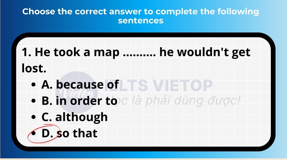 Choose the correct answer to complete the following sentences