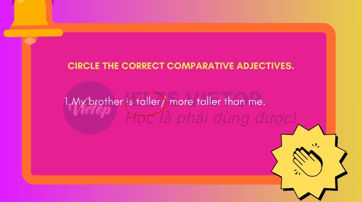 Circle the correct comparative adjectives