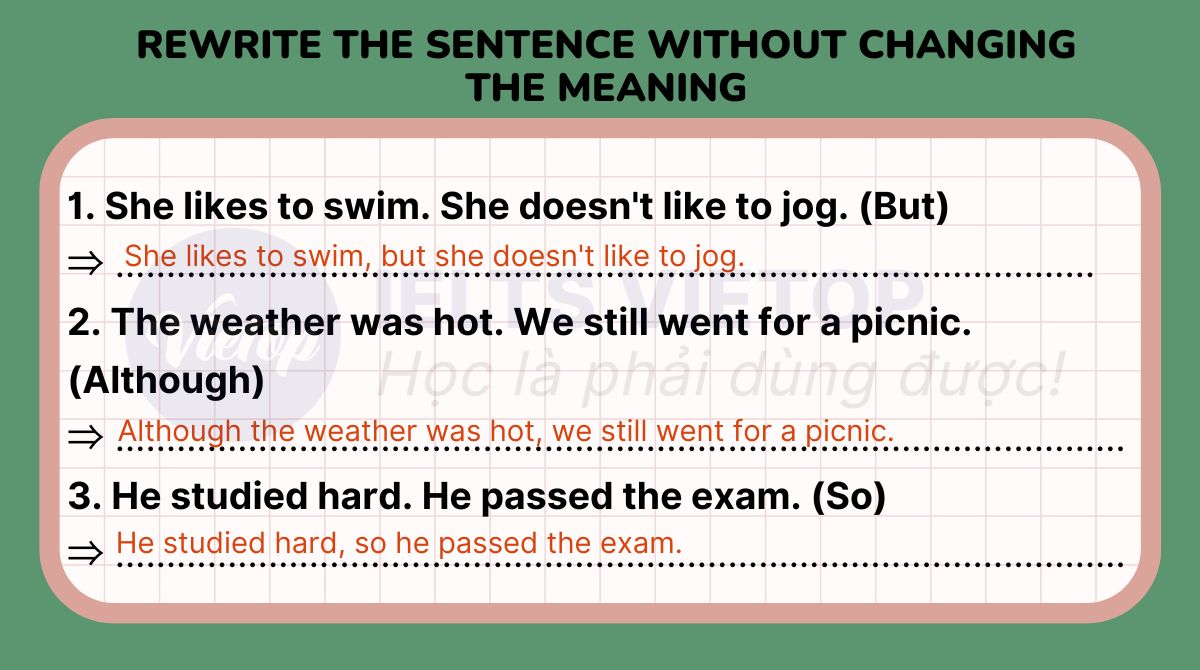 Rewrite the sentence without changing the meaning