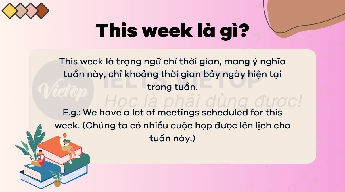 This week là gì