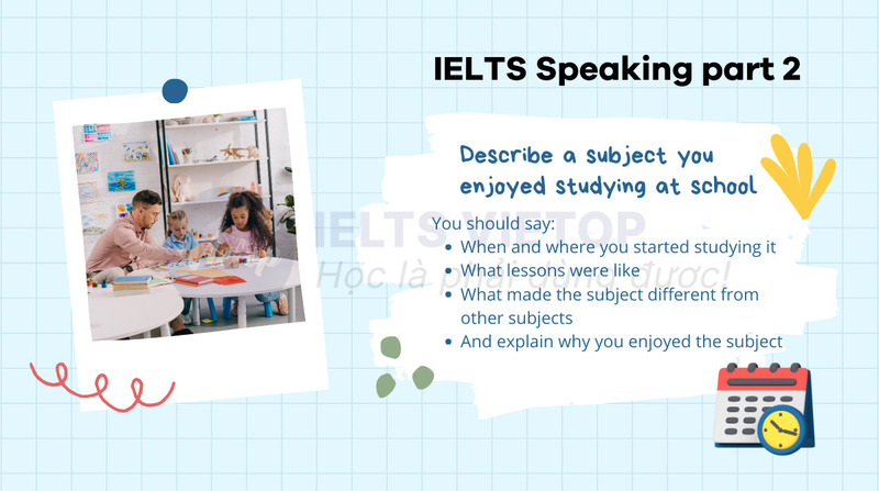 Bài mẫu topic education – IELTS Speaking part 2