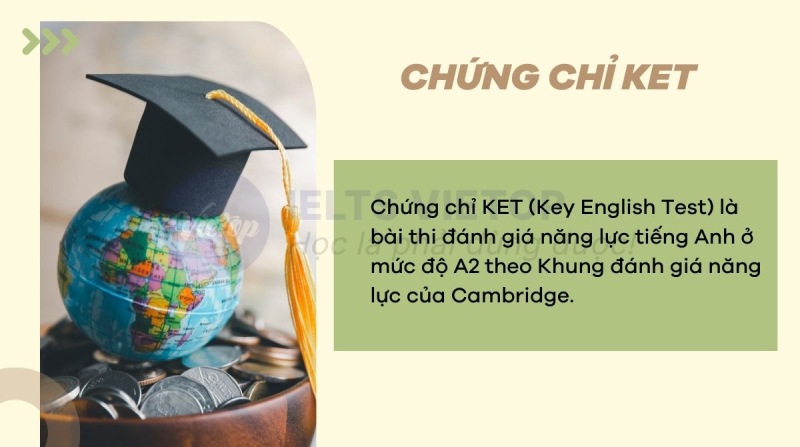 Chứng chỉ KET là gì?