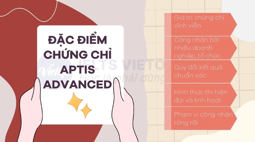 Đặc điểm bài thi APTIS Advanced
