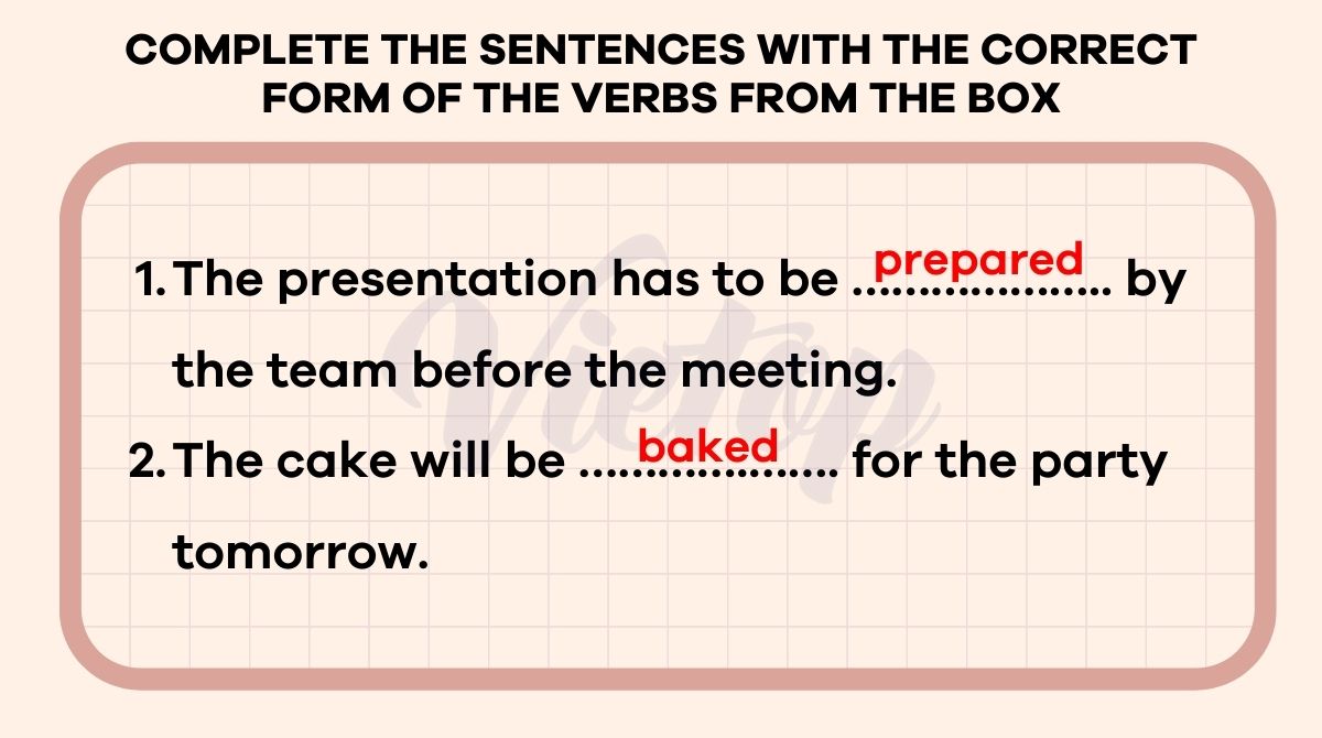 Complete the sentences with the correct form of the verbs from the box