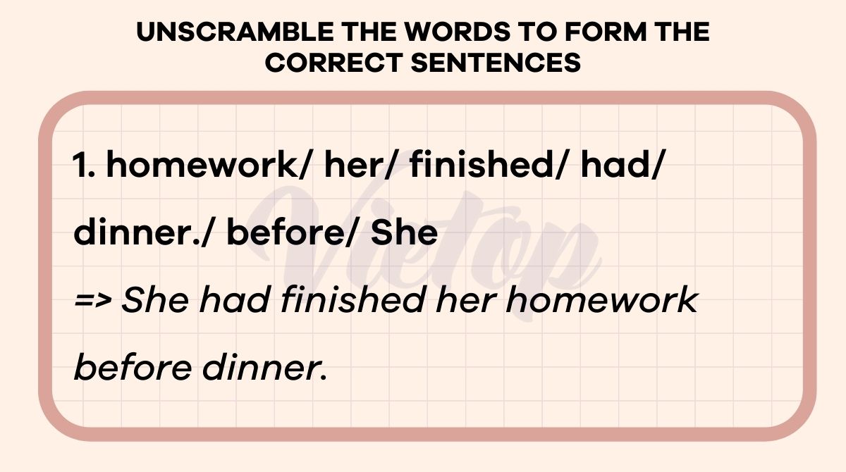 Unscramble the words to form the correct sentences