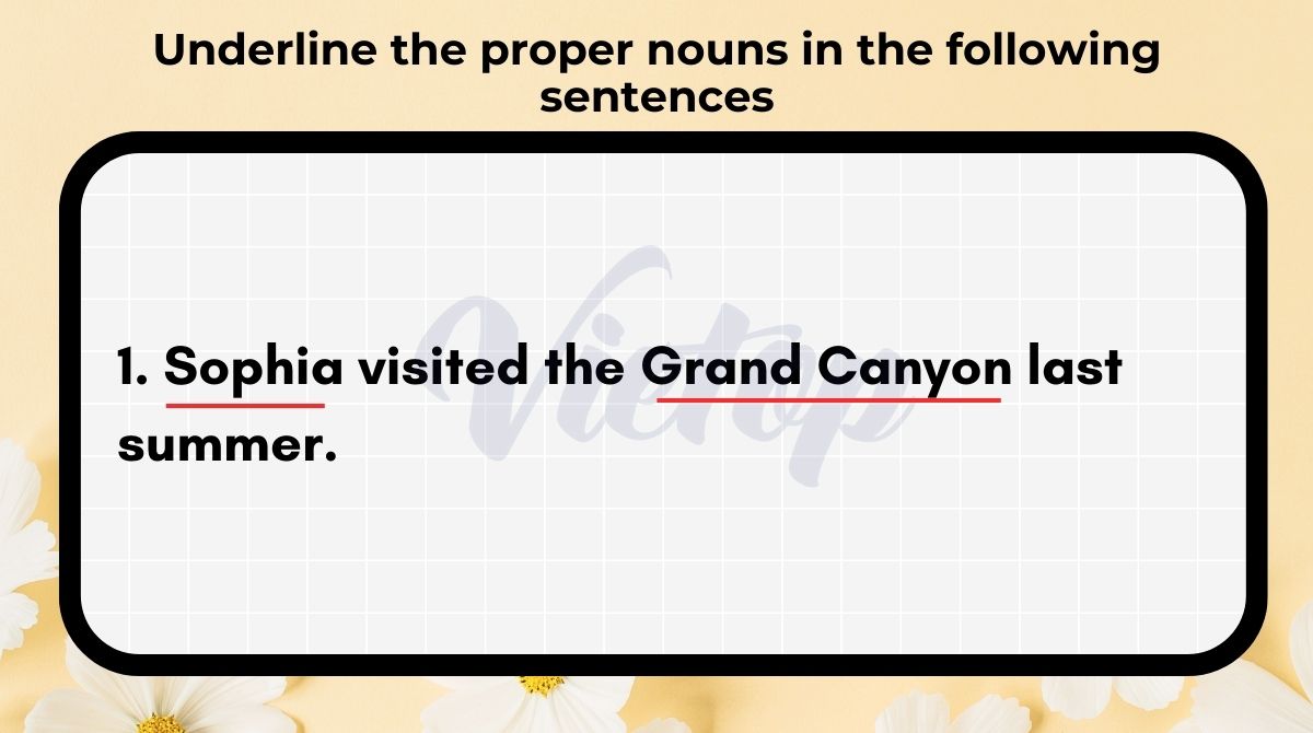 Underline the proper nouns in the following sentences